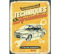 Techniques de restauration - 4e édition Collectif (Auteur)