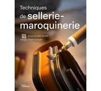 Techniques de sellerie-maroquinerie