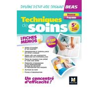 Techniques de soins en fiches mémos - DEAS Diplôme d'Etat Aide-Soignant - 2024-2025