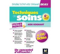 Techniques de soins en fiches mémos - DEAS Diplôme d'Etat Aide-Soignant Pauline Guillier (Auteur), Emmanuelle Ruhier (Auteur), Régine Tardy (Auteur), Cindy Van Der Veen (Auteur), Houriya Zaouch (Auteu
