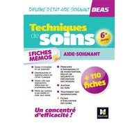 Techniques de soins en fiches mémos - DEAS Diplôme d'Etat Aide-Soignant - Pauline Guillier - Foucher - broché - Scolaire / Universitaire