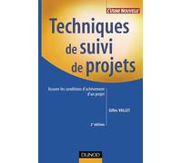 Techniques de suivi de projets : Assurer les conditions d'achèvement d'un projet