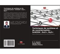Techniques De Synthèse Et De Caractérisation : Sral2o4 : Eu2+, Dy3+
