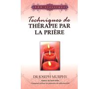 Techniques de thérapie par la prière