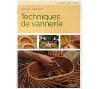 Techniques de vannerie Jonc, paille, raphia, rotin, osier... - Sue Gabriel - Eyrolles - broché - Guide