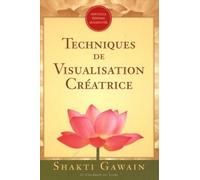 Techniques de visualisation creatrice - Collectif - Courrier Du Livre - broché - Essai