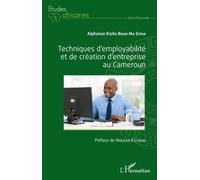 Techniques D'employabilité Et De Création D'entreprise Au Cameroun