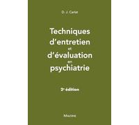 Techniques d'entretien et d'évaluation en psychiatrie, 2e éd