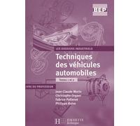 Techniques des véhicules automobiles: Livre du professeur