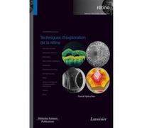 Techniques d'exploration de la rétine (volume 1 - coffret Rétine) Alain Gaudric (Auteur), Isabelle Meunier (Auteur), Franck Fajnkuchen (Auteur)