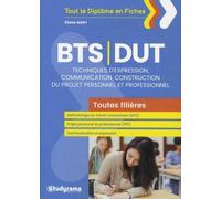Techniques D'expression, Communication, Construction Du Projet Personnel Et Professionnel (Ppp) Bts-Dut