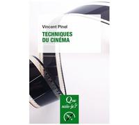 Techniques Du Cinéma - Que Sais-Je 11e Édition