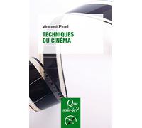 Techniques du cinéma T1873 - Vincent Pinel - Que Sais-Je - broché - Etude