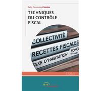 Techniques du contrôle fiscal - Sally Cissoko Oussouby - Jets D'encre - broché - Guide