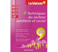 Techniques du secteur sanitaire et social: BTS SP3S, licence SSS, licence pro, concours travail social