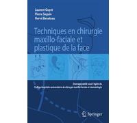 Techniques en chirurgie maxillo-faciale et plastique de la face