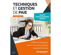 Techniques et gestion de paie: Sujets d'entrainement inédits