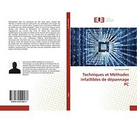 Techniques et Méthodes infaillibles de dépannage PC