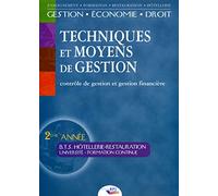 Techniques et moyens de gestion. Contrôle de gestion et gestion financière BTS Hôtellerie-restauration 2ème année