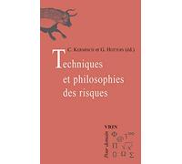 Techniques et philosophies des risques