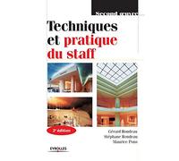 Techniques et pratique du staff: Second oeuvre