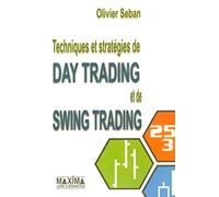 Techniques et stratégies de day trading et swing trading