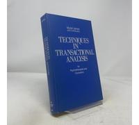 Techniques in Transactional Analysis: For Psychotherapists and Counselors