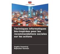 Techniques informatiques bio-inspirées pour les recommandations sociales sur les actions