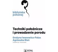 Techniques obstétricales et gestion du travail
