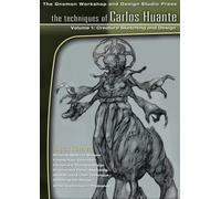 Techniques of Carlos Huante 1: Creature Sketching