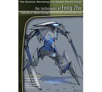 Techniques of Feng Zhu 2: Robot Design Refinement