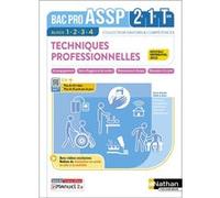 Techniques professionnelles : Accompagnement/Soins/Éducation santé - Bac ASSP - 2de 1re Term Blocs 1 + 2 + 3 + 4 - Livre + Licen Edith Le Gruiec (Directeur éditorial), Edith Le Gruiec (Auteur), Claire