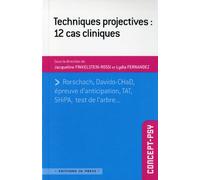 Techniques projectives : 12 cas cliniques