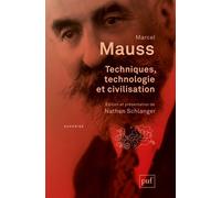 Techniques, technologie et civilisation - Marcel Mauss - Puf - broché - Essai