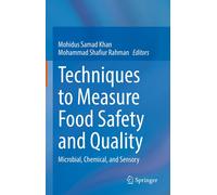 Techniques To Measure Food Safety And Quality