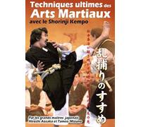 Techniques Ultimes Des Arts Martiaux Avec Le Shorinji Kempo