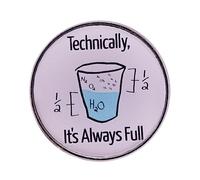 Technisch ist es immer voll Émail Pin Drôle Science Humour Broche Chimique Cups Métal Badge pour Sac à dos Bijoux Accessoires, Métal