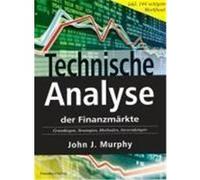 Technische Analyse der Finanzmärkte. Inkl. Workbook Murphy, John J. (Auteur)