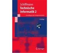 Technische Informatik 2. Grundlagen der Computertechnik Schiffmann, Wolfram,Schmitz, Robert (Auteur)