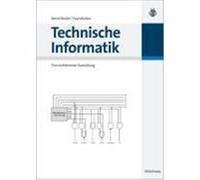 Technische Informatik Becker, Bernd,Molitor, Paul (Auteur)