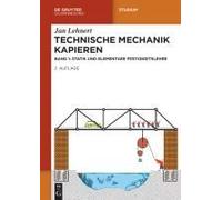 Technische Mechanik Kapieren. Statik Und Elementare Festigkeitslehre