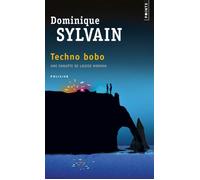 Techno Bobo - Dominique Sylvain - Points - Poche - Roman