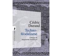 Techno-féodalisme: Critique de l'économie numérique
