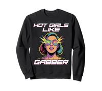 Techno Hot Girls Gabber Festival Sweatshirt