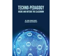 Techno-Pedagogy: Inside And Outside The Classroom