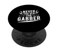 Techno Rave Festival Never Too Old Gabber PopSockets PopGrip Adhésif