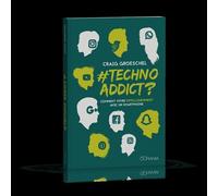 #technoaddict ? - comment vivre intelligemment avec un smartphone Comment vivre intelligemment avec un smartphone - Gaig Groeschel - Ourania - broché - Guide