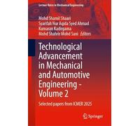 Technological Advancement in Mechanical and Automotive Engineering - Volume 2: Selected papers from ICMER 2025