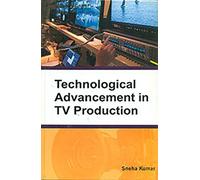 Technological Advancement In Tv Production