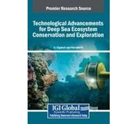 Technological Advancements For Deep Sea Ecosystem Conservation And Exploration